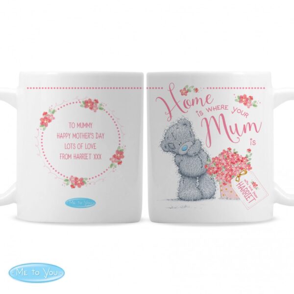 Personalised Me to You Home is Where Your Mum is Mug - Image 2