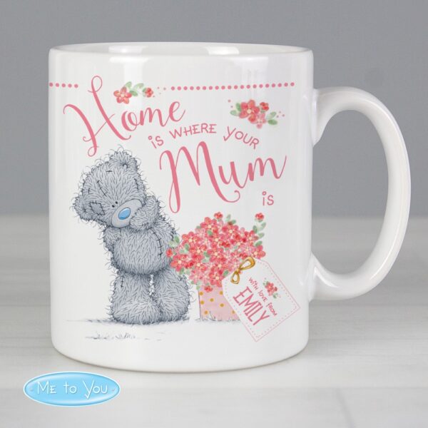 Personalised Me to You Home is Where Your Mum is Mug - Image 6