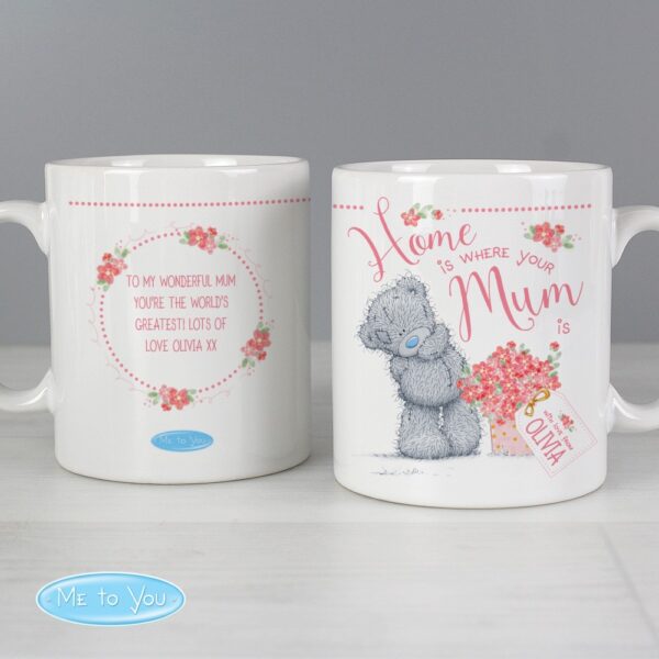 Personalised Me to You Home is Where Your Mum is Mug - Image 7